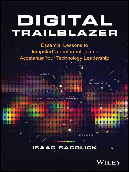 Title details for Digital Trailblazer by Isaac Sacolick - Available